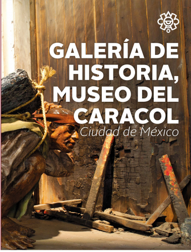 Museo del Caracol, Galería de Historia