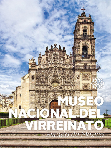 Museo Nacional del Virreinato, Tepotzotlán