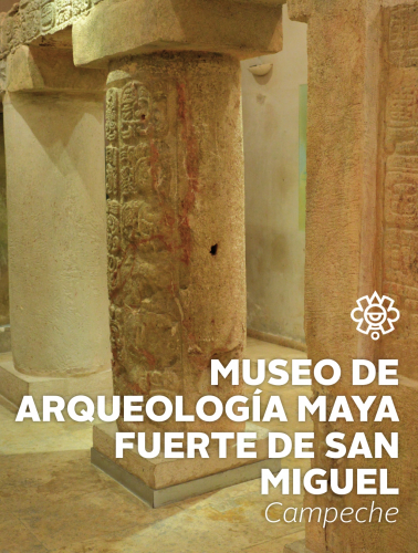 Museo de Arqueología Maya,  Fuerte de San Miguel