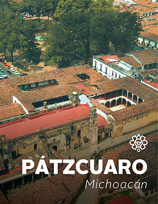 Pátzcuaro (Cd. Patrimonio)