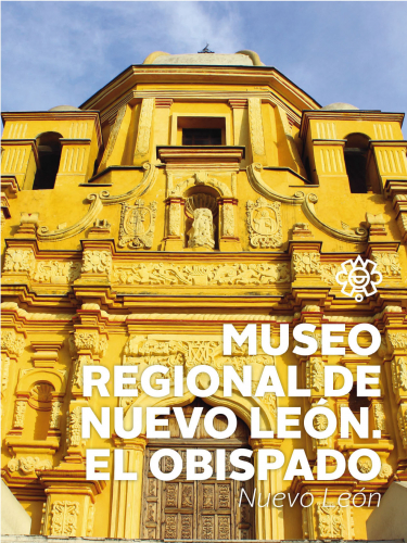 Museo Regional de Nuevo León, El Obispado